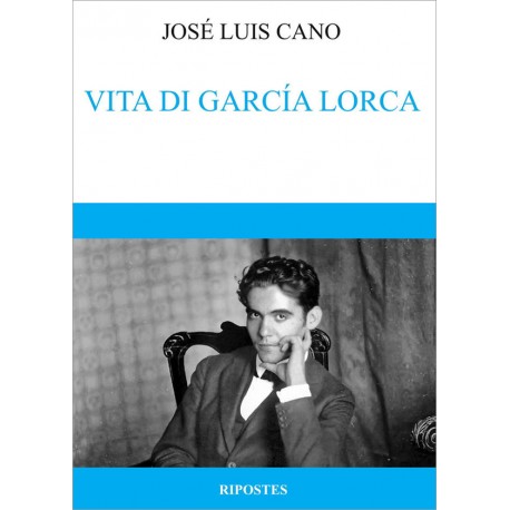 Vita di Garcia Lorca