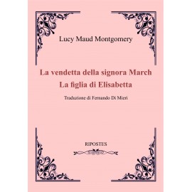 La vendetta della signora March - La figlia di Elizabeth