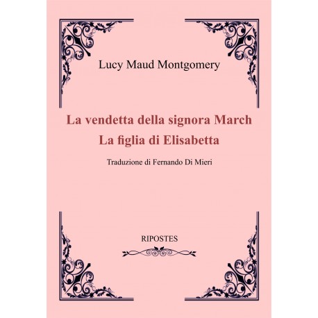 La vendetta della signora March - La figlia di Elizabeth